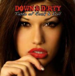 Down N' Dirty : Taste of Rock & Roll
